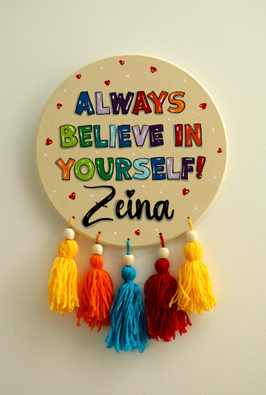 Always Believe In Yourself